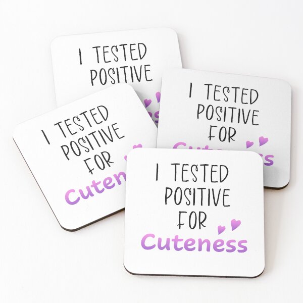 Item preview, I Tested Positive for Cuteness designed and sold by KTSubz Faith & Fun Designs.