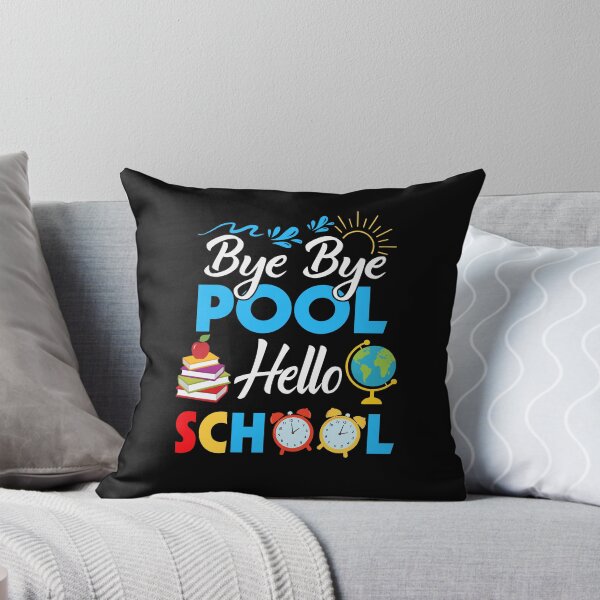 Item preview, Bye Bye Pool Hello School Back To School Summer Kindergarten designed and sold by jongcovitza.