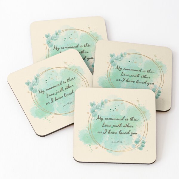 Item preview, My Command is this: Love each other as I have Loved you - John 15:12  designed and sold by THEARESTON.