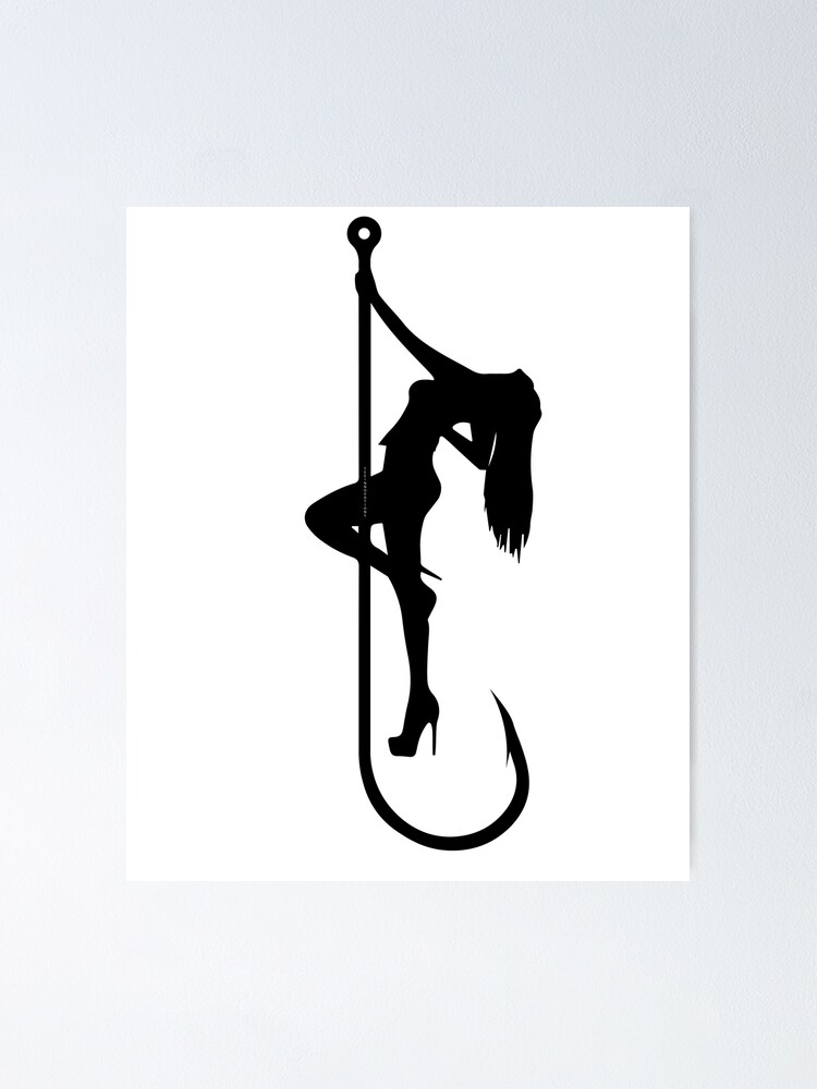 Sexy Girl Dancing on Fishing Hook - Women Fishing  Poster for