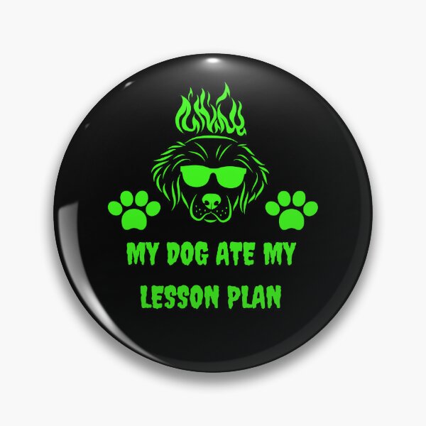Item preview,  my dog ate my lesson plan designed and sold by TheVIP.