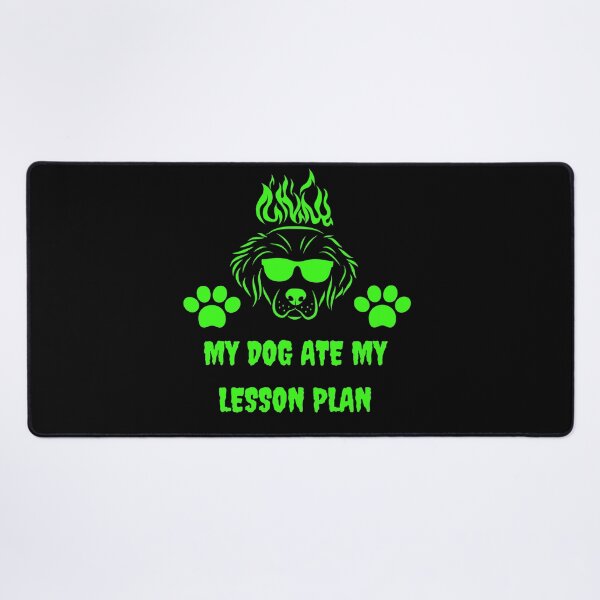 Item preview, my dog ate my lesson plan designed and sold by TheVIP.