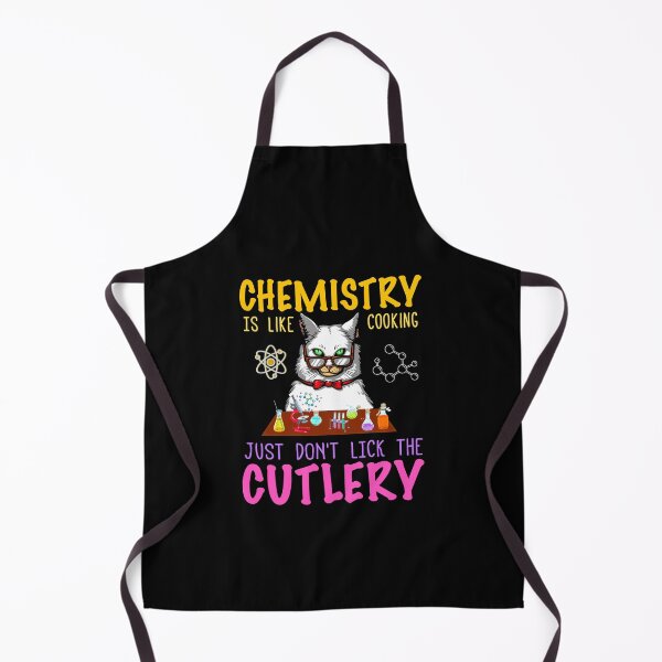 Item preview, Chemistry Is Like Cooking Just Don't Lick The Cutlery designed and sold by jongcovitza.