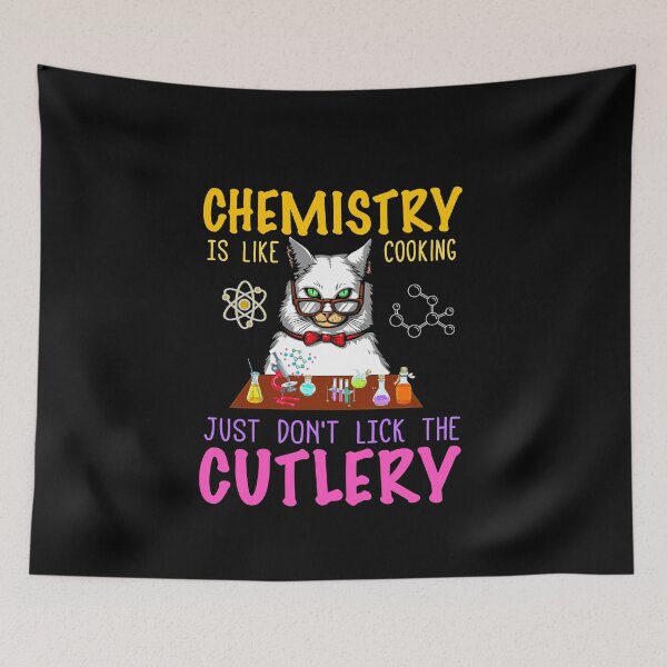 Item preview, Chemistry Is Like Cooking Just Don't Lick The Cutlery designed and sold by jongcovitza.