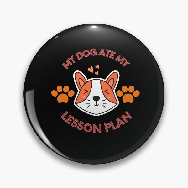 Item preview,  my dog ate my lesson plan designed and sold by TheVIP.