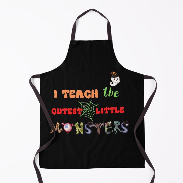 Item preview, I Teach The Cutest Little Monsters | Halloween Autumn This Year designed and sold by designsdetour.