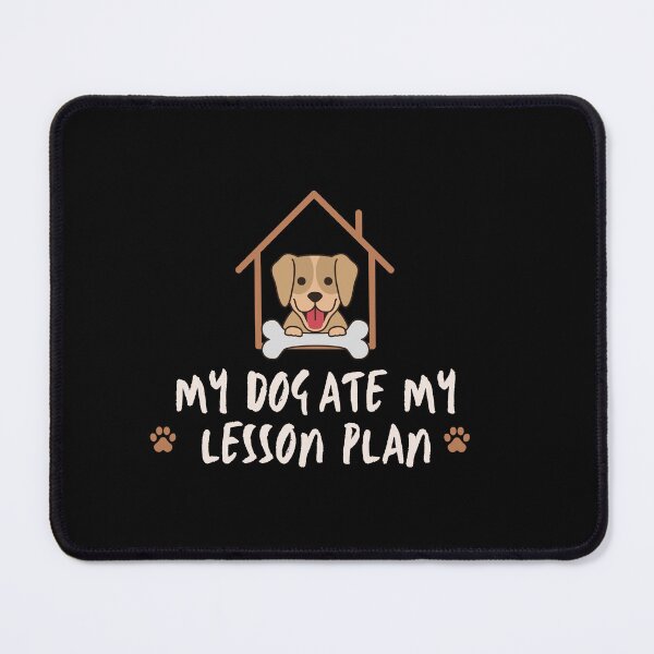 Item preview, Copy of  my dog ate my lesson plan designed and sold by TheVIP.