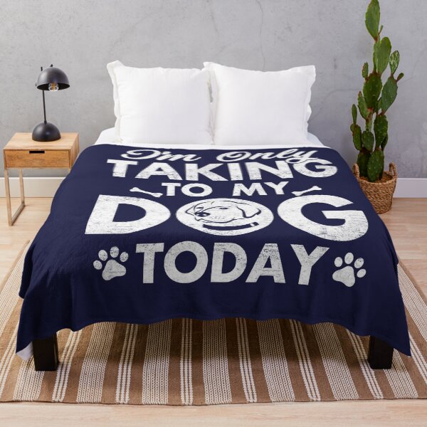 Item preview, I'm Only talking To My Dog Today Dog lover designed and sold by Simeon Dorelus.