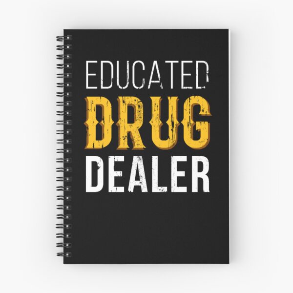 Item preview, Educated Drug Dealer Pharmacist designed and sold by aryagiri.