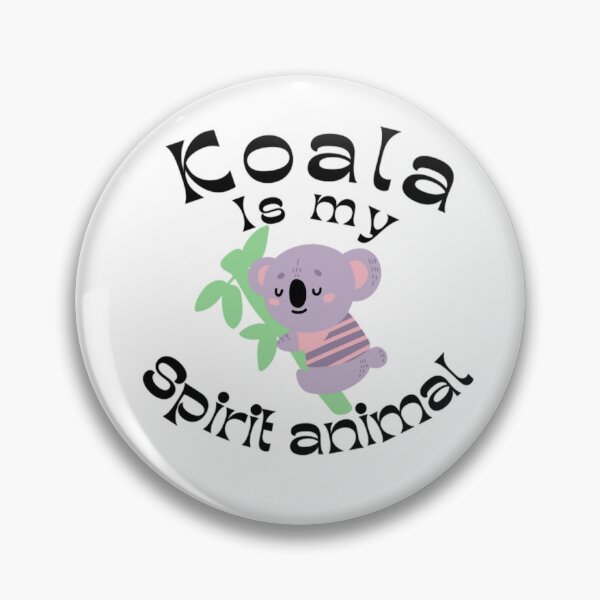 Item preview, Koala bear is my spirit animal designed and sold by Douniaya.