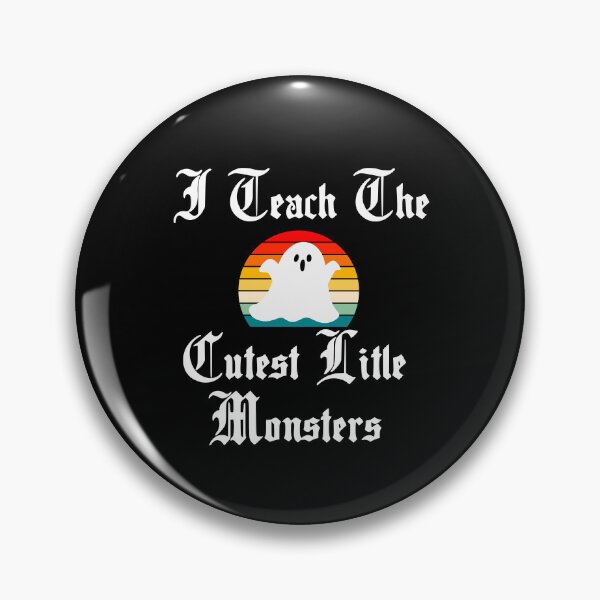 Item preview, I Teach The Cutest Little Monsters | Halloween Autumn This Year designed and sold by designsdetour.