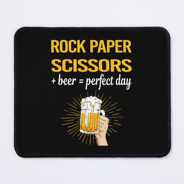 Item preview, Beer Perfect Day Rock Paper Scissors designed and sold by WigglesDailey.