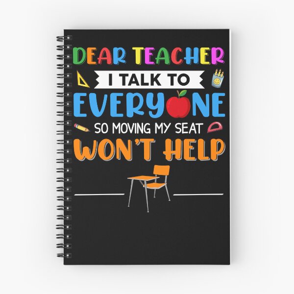 Item preview, Dear Teacher I Talk To Everyone So Moving My Seat Won't Help designed and sold by batyduntenu.