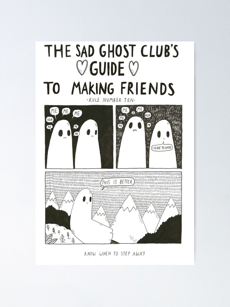 Póster «El club de fantasmas tristes para hacer amigos» de josiedward |  Redbubble