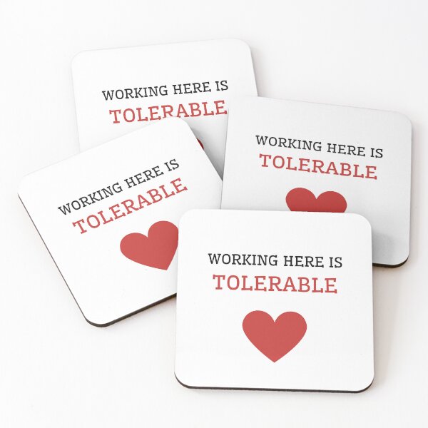 Item preview, Working Here is Tolerable designed and sold by Kubala.