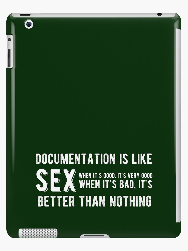 Documentation is like SEX Funny Programming Jokes Dark Color  