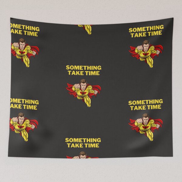 Item preview, Something take time designed and sold by pookamon14.