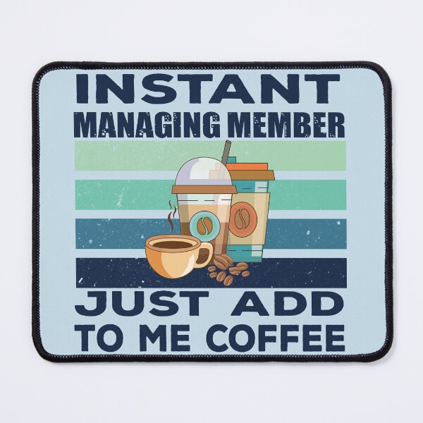 Item preview, Instant managing member just add to me coffee, dark text, business owner Job title, funny joke, quote, funny job title profession, coffee and job title designed and sold by SGS-.
