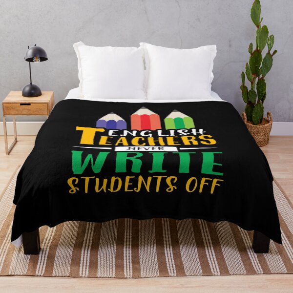 Item preview, English Teachers Never Write Students Off Funny Teacher Teacher Life Back To School designed and sold by battkozeller2.