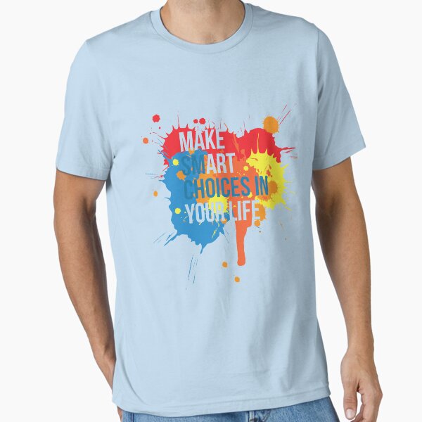 Make Art Your Life Essential T-Shirt