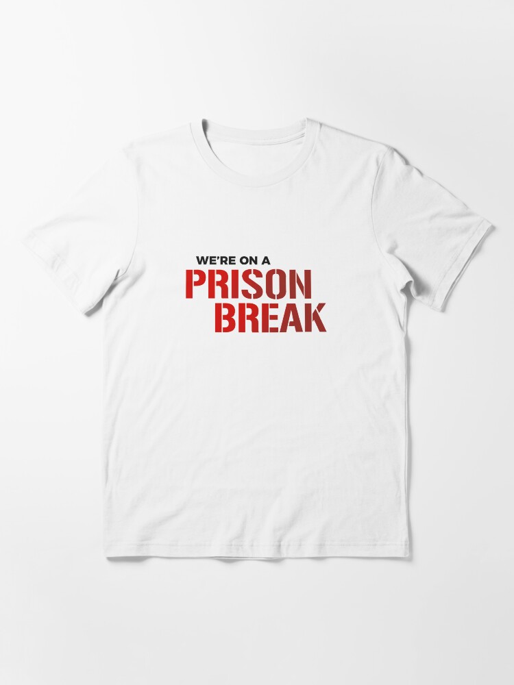 Alternate view of We're on a prison break Essential T-Shirt
