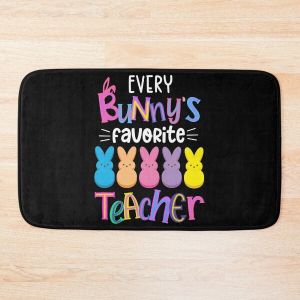 Item preview, Every Bunny's Favorite Teacher designed and sold by battkozeller2.