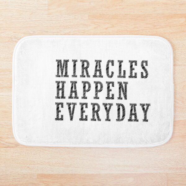Item preview, MIRACLES HAPPEN EVERYDAY  designed and sold by eBHua.