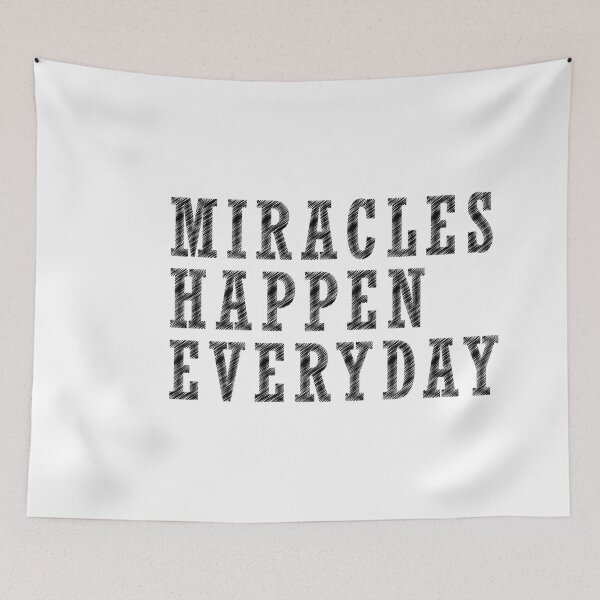 Item preview, MIRACLES HAPPEN EVERYDAY  designed and sold by eBHua.