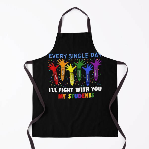 Item preview, Every Single Day I'll Fight With You My Students Autism Back To School designed and sold by battkozeller2.