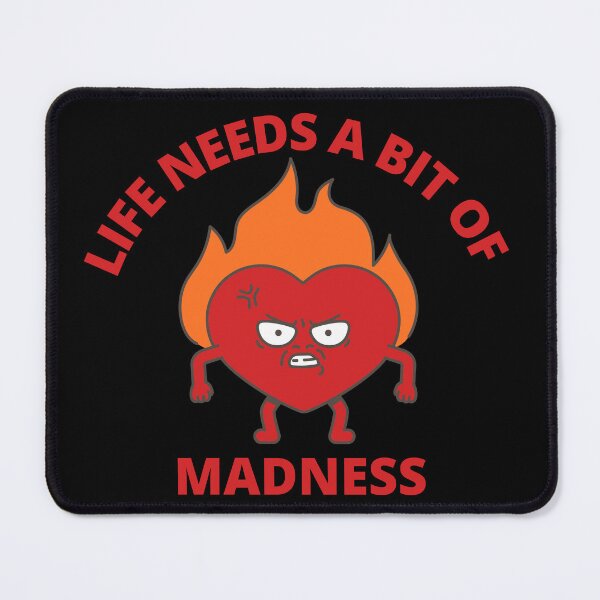 Item preview, Life needs a bit of madness - angry heart designed and sold by RockBeeDesigns.