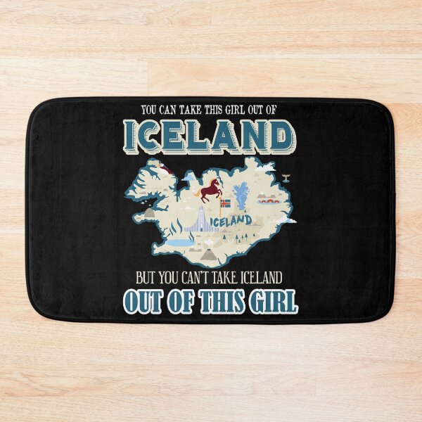 Item preview, You Can't Take Iceland Out Of This Girl designed and sold by UnknownArtistt.