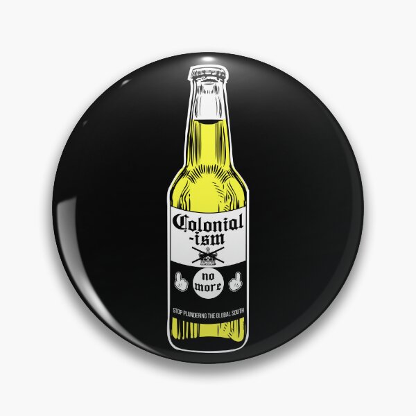Item preview, Colonialism No More Beer designed and sold by chilangopride.