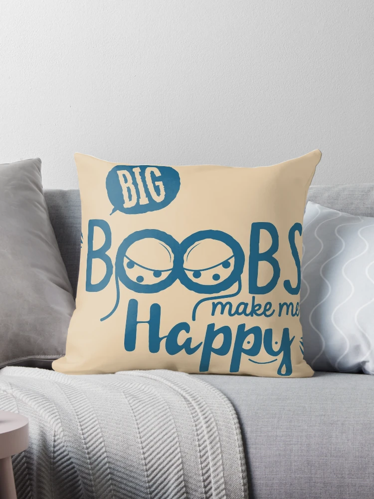 Big Boobs make me happy Poster by PMYTHO