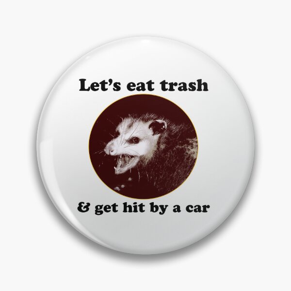 Item preview, Eat Trash, Get hit by a car designed and sold by Lowgik.