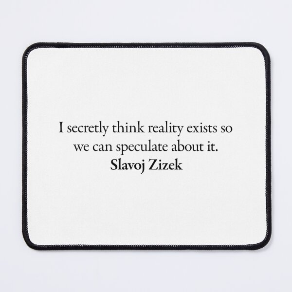 Item preview, Slavoj Zizek Communist Quote designed and sold by betterquotes.