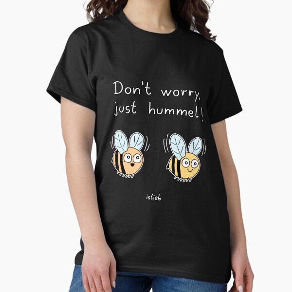 Artikel-Vorschau von Don't worry, just hummel!, designt und verkauft von islieb.