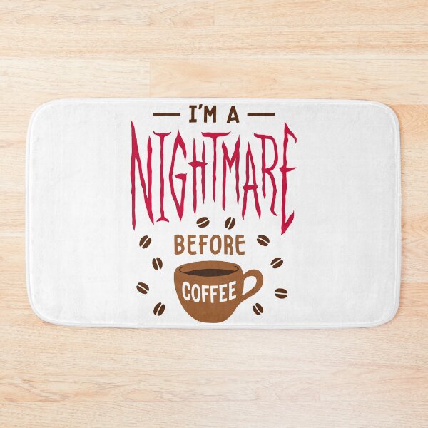 Item preview, I'm a Nightmare Before Coffee designed and sold by Zagach Letters.