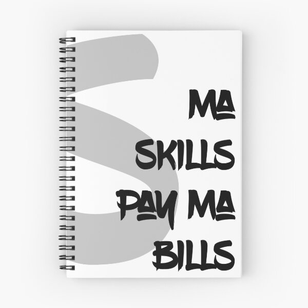 Item preview, Ma Skills Pay Ma Bills designed and sold by sanseffort.
