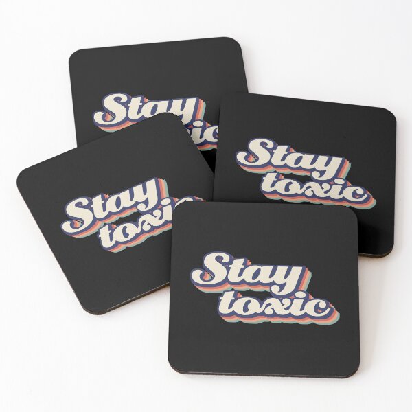 Item preview, Stay toxic designed and sold by IMNIUM.