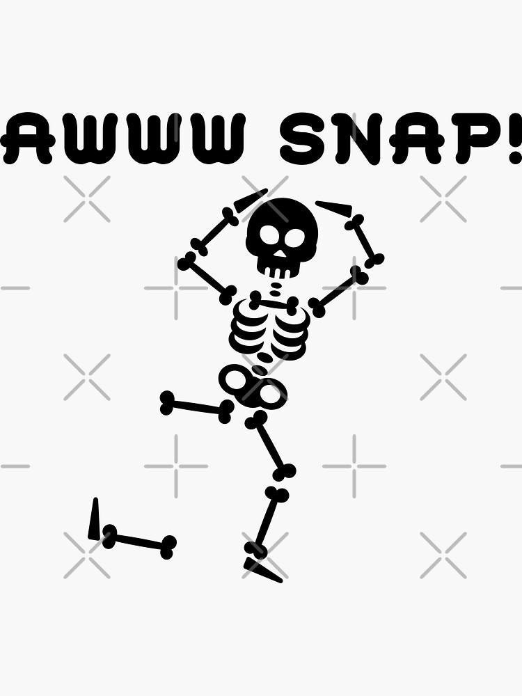 "Funny Broken Foot Shirt, Sticker Awww Snap! Skeleton Broken Bone