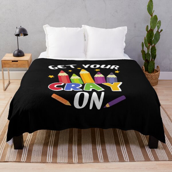 Item preview, Get Your Cray On Teachers Back To School Art Kindergarten designed and sold by bhattiyustn.