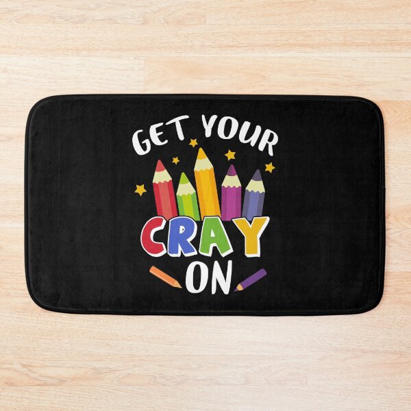 Item preview, Get Your Cray On Teachers Back To School Art Kindergarten designed and sold by bhattiyustn.