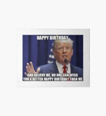Donald Trump Happy Birthday Meme Art Board