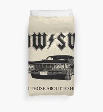 For Those About To Hunt Duvet Cover