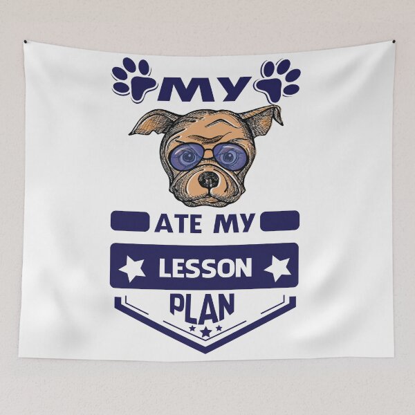 Item preview, My Dog Ate My Lesson Plan designed and sold by The Design KAD.