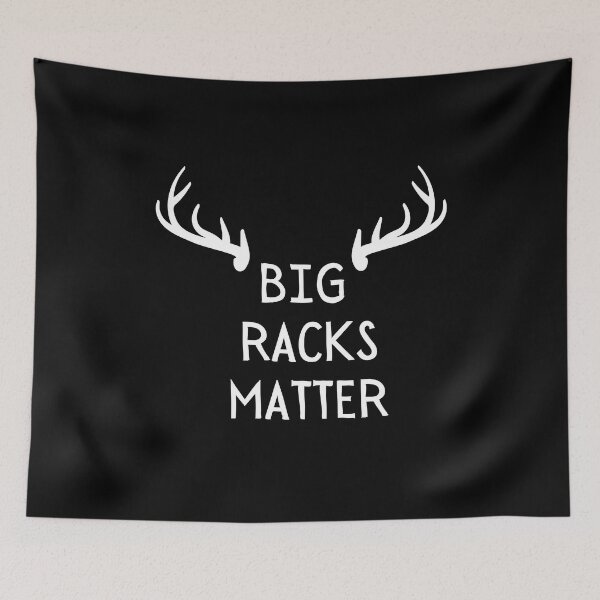 Item preview, Big Racks Matter designed and sold by Pride-Casuals.