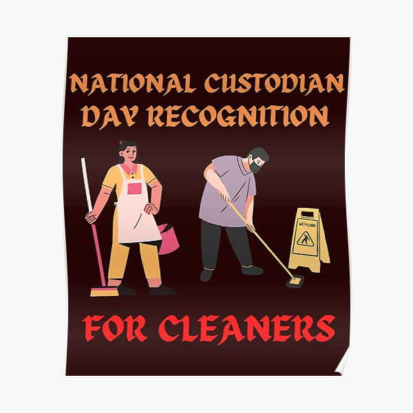 "National Custodian Day" Poster for Sale by ContourDesigns Redbubble