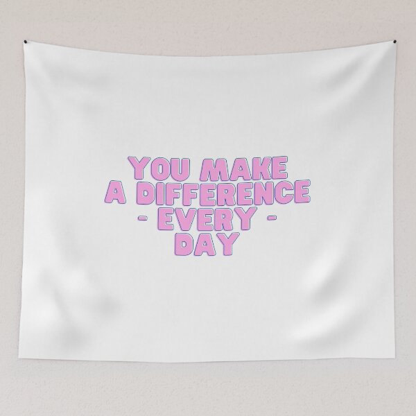 Item preview, You make a difference everyday designed and sold by GamersLands.