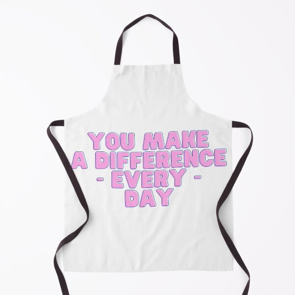 Item preview, You make a difference everyday designed and sold by GamersLands.