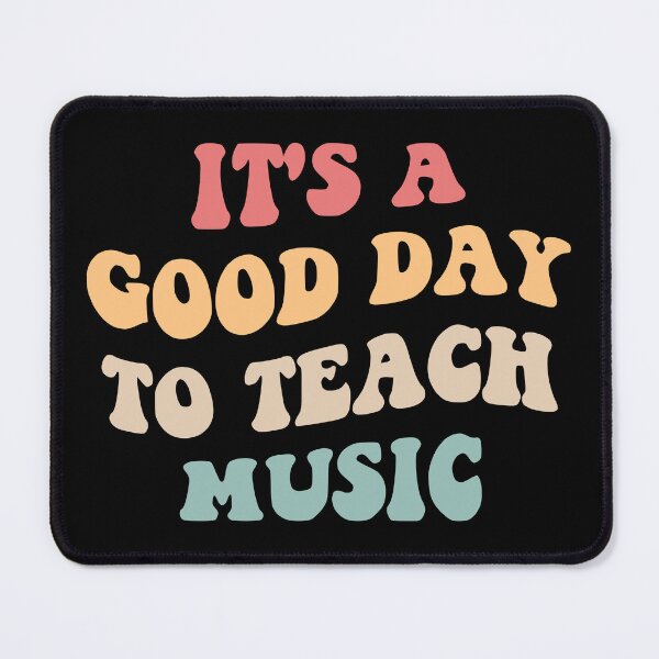 Item preview, It's A Good Day To Teach Music II designed and sold by Lemon Pepper.
